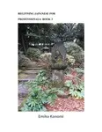 Beginning Japanese for Professionals: Book 3 by Emiko Konomi, Portland State University – A Practical Guide for Serious Learners